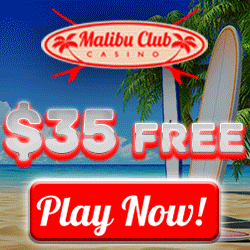 Malibu Club Casino $35 No Deposit